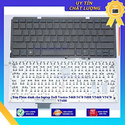 Bàn Phím dùng cho laptop Dell Vostro 5460 5470 5480 V5460 V5470 V5480  - Hàng Nhập Khẩu New Seal