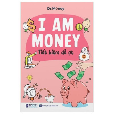 Sách - I Am Money - Tiết Kiệm Dễ Ợt