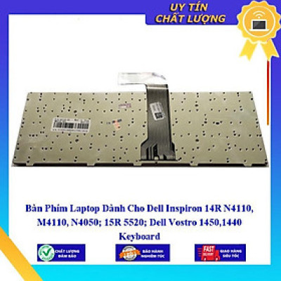 Bàn Phím Laptop dùng cho Dell Inspiron 14R N4110 M4110 N4050 15R 5520 Dell Vostro 14501440  - Hàng Nhập Khẩu New Seal
