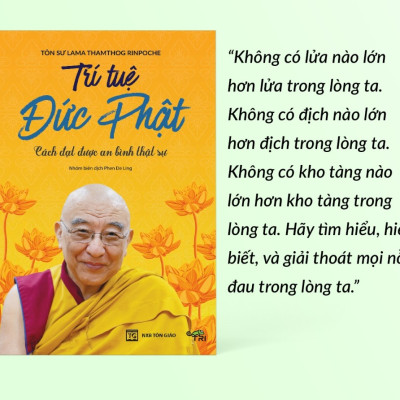 Trí Tuệ Đức Phật (Tác giả Tôn Sư Lama Thamthog Rinpoche)