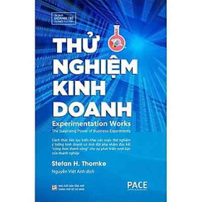 Sách - Thử Nghiệm Kinh Doanh - Experimentation Works - Pace Books