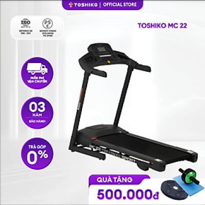 Máy chạy Toshiko MC22 PRO, giúp tăng cơ, giảm mỡ, rèn luyện sức khỏe, bảo hành 3 năm tại nhà