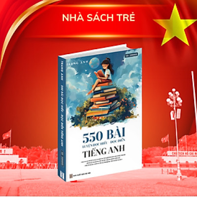 550 bài Luyện đọc hiểu - đọc điền Tiếng Anh - Moonbook