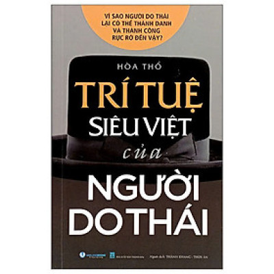 Trí Tuệ Siêu Việt Của Người Do Thái (Tái Bản 2024)