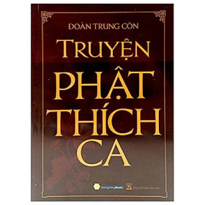 Truyện Phật Thích Ca (Tái Bản 2022)