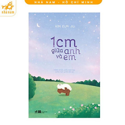 Sách - 1cm giữa anh và em (Nhã Nam HCM)