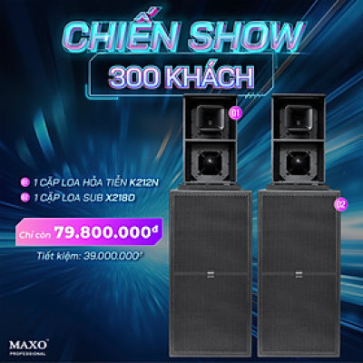 Combo Chiến Show 300 Khách 1 cặp Loa Hỏa Tiễn K212N, 1 cặp Loa Sub X218D - Hàng Nhập Khẩu Chính Hãng