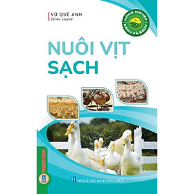 Nông Nghiệp Xanh Và Sạch - Nuôi Vịt Sạch