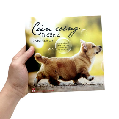 Sách - Cún Cưng A Đến Z - Những Bí Quyết Giúp Cún Cưng Khỏe Mạnh Và Hạnh Phúc