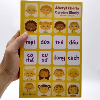 Mọi Đứa Trẻ Đều Có Thể Cư Xử Đúng Cách