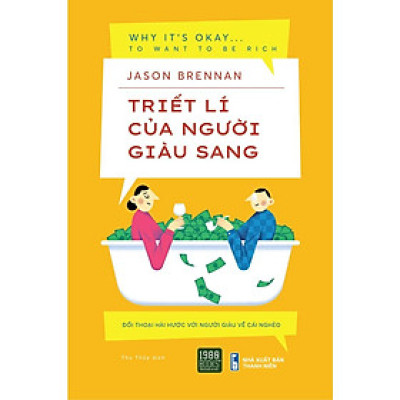 Sách Triết Lý Của Người Giàu Sang - 1980Books - BẢN QUYỀN