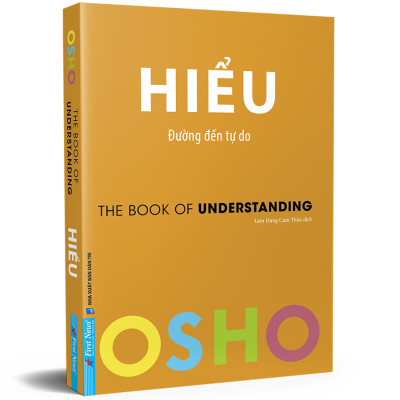 OSHO Hiểu - Đường Đến Tự Do