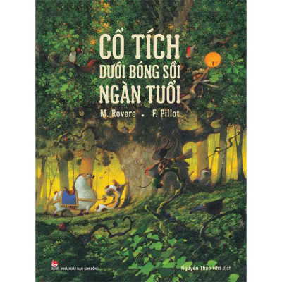 Cổ Tích Dưới Bóng Sồi Ngàn Tuổi