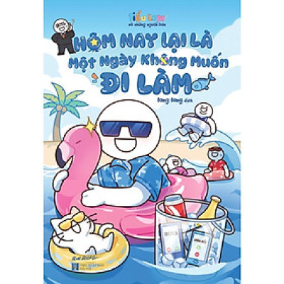 Hôm Nay Lại Là Một Ngày Không Muốn Đi Làm - Bản Quyền