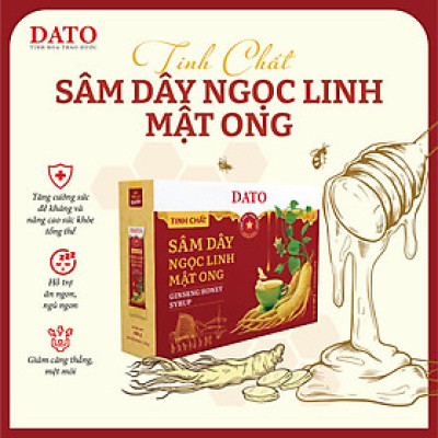 Tinh Chất Sâm Dây Ngọc Linh Mật Ong DATO. Không chất bảo quản, ngăn ngừa ung thư, nâng cao sức khỏe