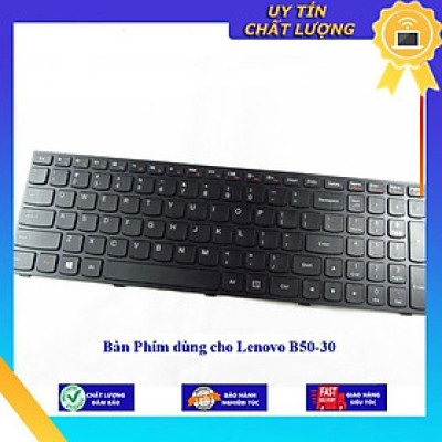 Bàn Phím dùng cho Lenovo B50-30 - Hàng Nhập Khẩu
