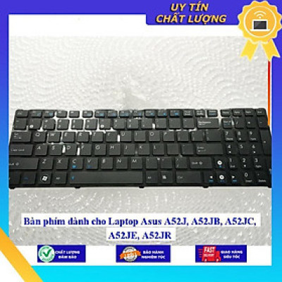 Bàn phím dùng cho Laptop Asus A52J A52JB A52JC A52JE A52JR  - Hàng Nhập Khẩu New Seal
