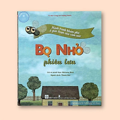 Sách - Bọ Nhỏ Phiêu Lưu (Hành Trình Khám Phá 5 Giai Đoạn Của Cảm Xúc) - Bìa Mềm