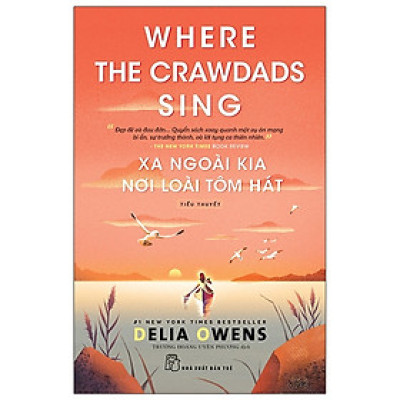 Xa Ngoài Kia Nơi Loài Tôm Hát - Where The Crawdads Sing