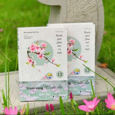 Sách - Trạm Xăng Cuộc Đời - Tập 13 - Tuyển Tập Ranh Giới Giữa Mê Và Ngộ - Vĩnh Nghiêm Books