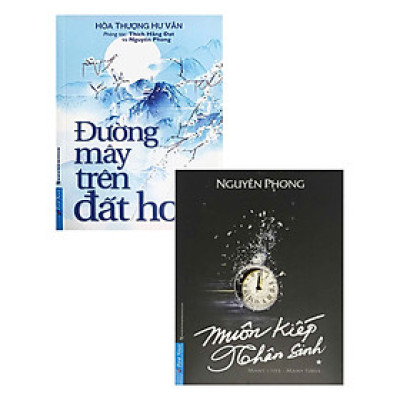 	Combo Muôn Kiếp Nhân Sinh + Đường Mây Trên Đất Hoa _FN