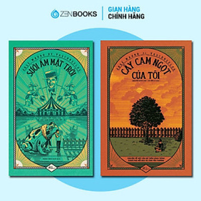 COMBO Sách Cây Cam Ngọt Của Tôi và Sưởi Ấm Mặt Trời (José Mauro de Vasconcelos)