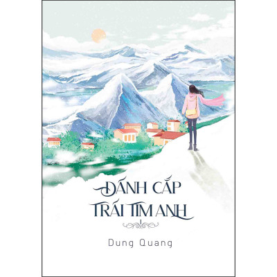 Combo 2 Cuốn sách: Đánh Cắp Trái Tim Anh (Trọn Bộ 2 Tập)