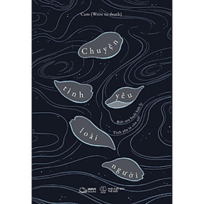 Sách Chuyện Tình Yêu Loài Người - Bản Quyền