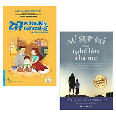 Combo Phương Pháp Nuôi Dạy Con Kỳ Diệu Dành Cho Mẹ Việt: 277 Lời Khuyên Dạy Con Của Giáo Sư Shichida + Sự Sụp Đổ Của Nghề Làm Cha Mẹ (Bộ 2 Cuốn - Tặng Kèm Poster Quy Tắc 5 Ngón Tay An Toàn Cho Con Yêu)