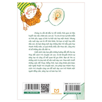 Nghệ Thuật Trò Chuyện Cùng Trẻ - Những Giải Pháp Đơn  Giản Để Nuôi Dưỡng Sự Tử Tế, Sáng Tạo Và Tự Tin Ở Trẻ