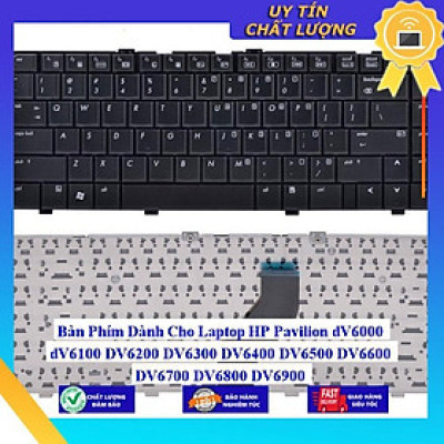 Bàn Phím dùng cho Laptop HP Pavilion dV6000 dV6100 DV6200 DV6300 DV6400 DV6500 DV6600 DV6700 DV6800 DV6900  - Hàng Nhập Khẩu New Seal