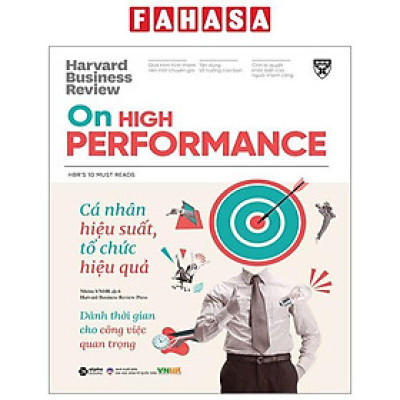 HBR On High Performance - Cá Nhân Hiệu Suất, Tổ Chức Hiệu Quả
