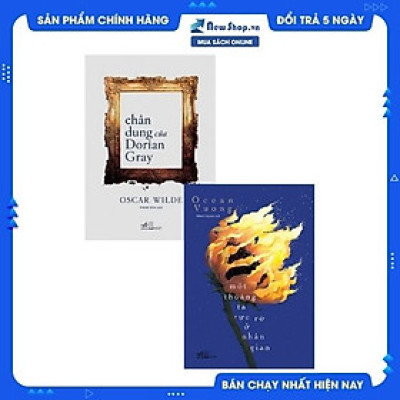 COMBO MỘT THOÁNG TA RỰC RỠ Ở NHÂN GIAN + CHÂN DUNG CỦA DORIAN GRAY (BỘ 2 CUỐN)