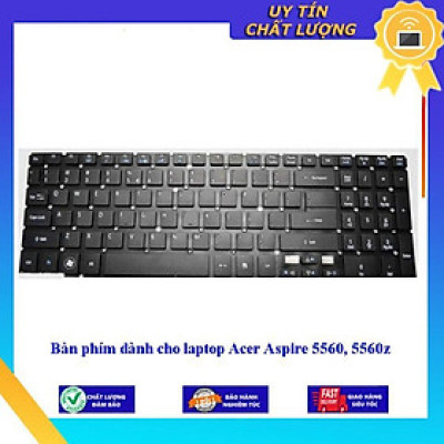 Bàn phím dùng cho laptop Acer Aspire 5560 5560z  - Hàng Nhập Khẩu New Seal
