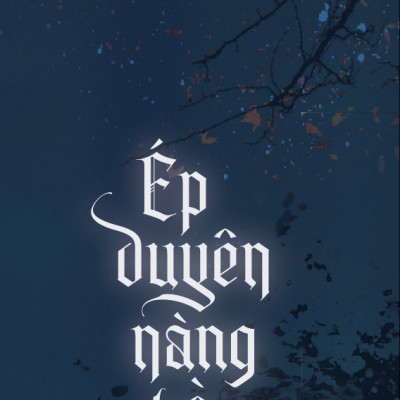 Ép Duyên Nàng Hầu