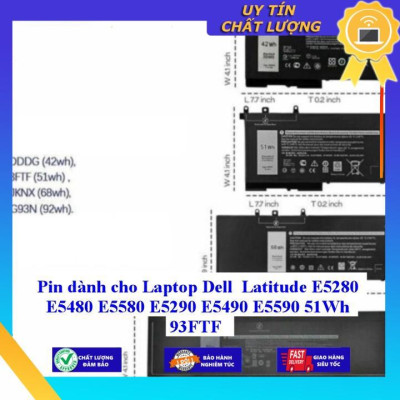 Pin dùng cho Laptop Dell Latitude E5280 E5480 E5580 E5290 E5490 E5590 51Wh 93FTF - Hàng Nhập Khẩu New Seal