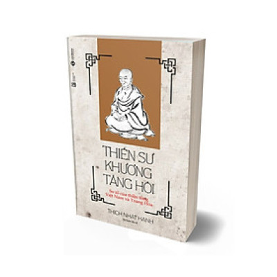 Thiền Sư Khương Tăng Hội (Tái Bản 2022)