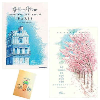 Combo Tớ Muốn Ăn Tụy Của Cậu và Dưới Một Mái Nhà Ở Paris( Tặng Kèm Sổ Tay Xương Rồng)