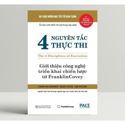 Sách - 4 Nguyên Tắc Thực Thi - Chris Mcchesney & Sean Covey - PACE Books
