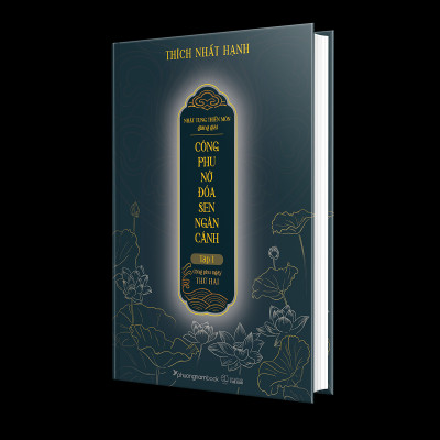 Nhật Tụng Thiền Môn Giảng Giải - Công Phu Nở Đóa Sen Ngàn Cánh - Tập 1: Công Phu Ngày Thứ Hai - Bìa Cứng - PNB
