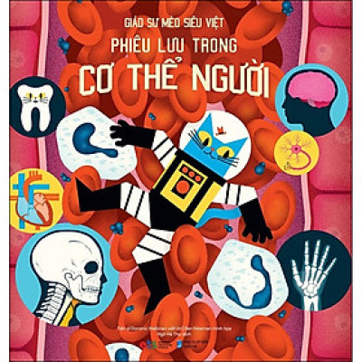 Giáo Sư Mèo Siêu Việt: Phiêu Lưu Trong Cơ Thể Người