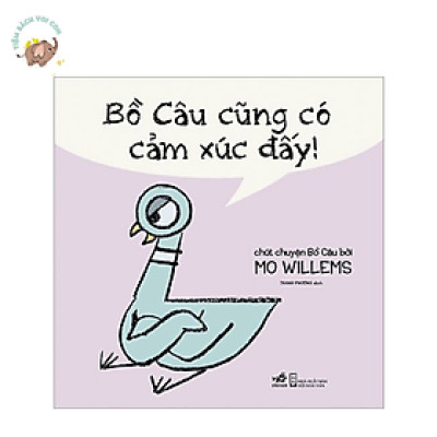 Sách - Bồ câu cũng có cảm xúc đấy!