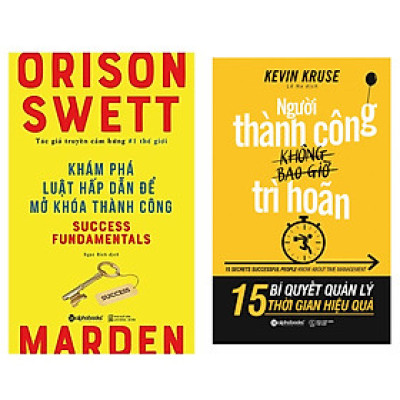 Combo Sách Kĩ Năng Kinh Doanh: Người Thành Công Không Bao Giờ Trì Hoãn  + Khám Phá Luật Hấp Dẫn Để Mở Khóa Thành Công (Tái Bản 2017) 