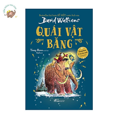 Sách - Quái vật băng - Bestseller hài hước số một nước Anh của David Walliams