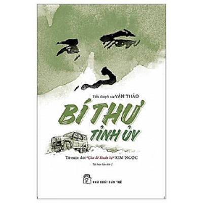 Bí Thư Tỉnh Ủy - Từ Cuộc Đời Cha Đẻ Khoán Hộ Kim Ngọc