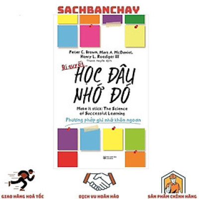 Bí Quyết Học Đâu Nhớ Đó (Tái Bản)