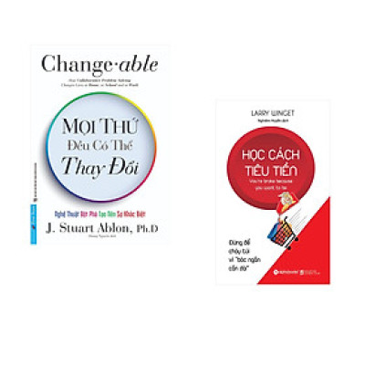 Combo 2 cuốn sách: Mọi Thứ Đều Có Thể Thay Đổi + Học cách tiêu tiền