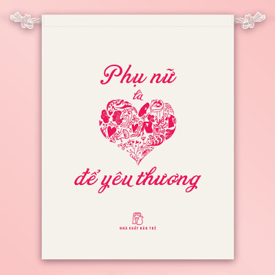 Combo Sắc Màu Phái Đẹp: Chỉ Cần Yêu Thôi Là Đủ + Lam + Phố Đàn Bà (Tặng Kèm Túi)