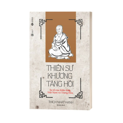 Thiền Sư Khương Tăng Hội (Tái Bản 2022)