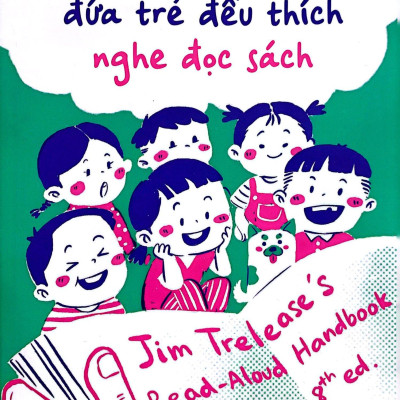 Thực Ra Mọi Đứa Trẻ Đều Thích Nghe Đọc Sách